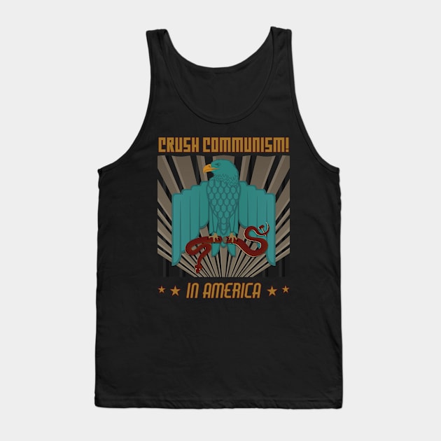 Crush Communism in America Pro USA Poster Art Version 2 Tank Top by SunGraphicsLab